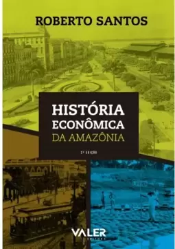 História econômica da Amazônia