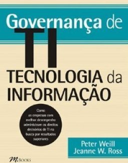 Governança de TI: Tecnologia da Informação