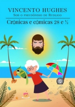 Crônicas e cômicas 28 e ½