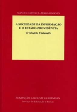 A Sociedade da Informação e o Estado-Providência (Manuais Universitários)