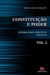 Constituição e poder: Federalismo, direito e política