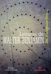 LEITURAS DE WALTER BENJAMIN