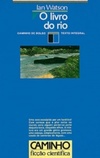 O Livro do Rio (Caminho Ficção Científica #107)