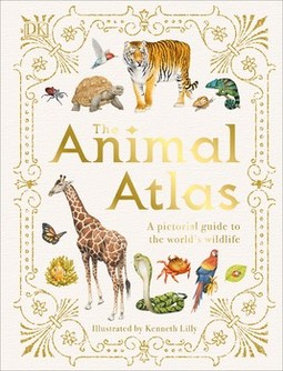 The Animal Atlas: A Global Safari