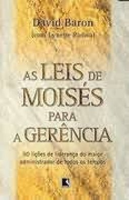 As Leis de Moisés para a Gerência