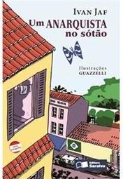 Um Anarquista no Sótão