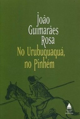 No Urubuquaquá, no Pinhém