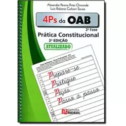 4 Ps Da Oab 2? Fase - Pratica Constitucional (2Ed/2015)