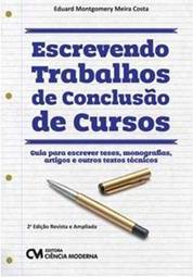 Escrevendo Trabalhos de Conclusão de Cursos