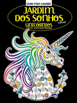 Livro para colorir - Jardim dos sonhos especial: unicórnios