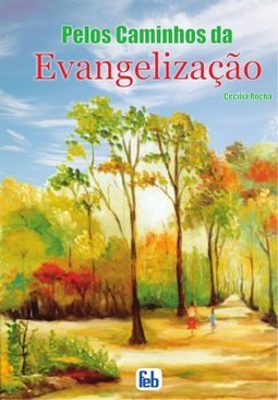 Pelos Caminhos da Evangelização