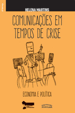 Comunicações em tempos de crise: economia e política