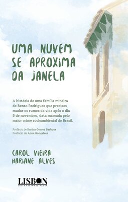 Uma nuvem se aproxima da janela