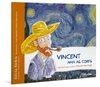 Vincent ama as cores: uma história para conhecer Vincent Van Gogh