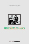 Proletários de casaca: trabalhadores do comércio carioca (1850-1911)