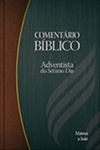 Comentário Bíblico Adventista do Sétimo Dia - Vol. 5 (Logos #5)