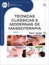 Técnicas clássicas e modernas de massoterapia