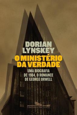 O MINISTERIO DA VERDADE: UMA BIOGRAFIA...