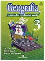 Geografia: Interagindo e Percebendo Mundo - 3 série - 1 grau