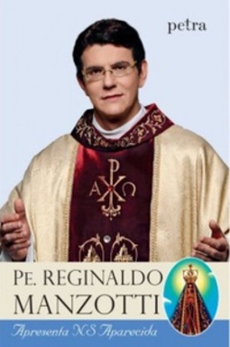 Pe. Reginaldo Manzotti Apresenta N.S. Aparecida