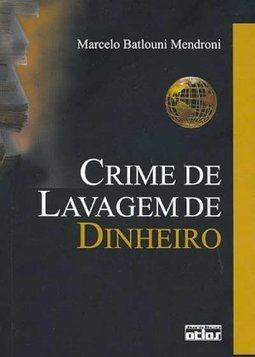 Crime de Lavagem de Dinheiro