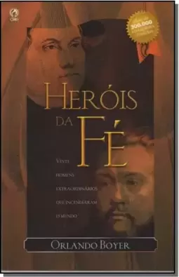 HEROIS DA FE