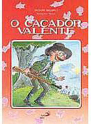 O Caçador Valente