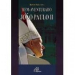 Bem Aventurado João Paulo II