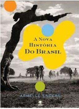 A NOVA HISTORIA DO BRASIL