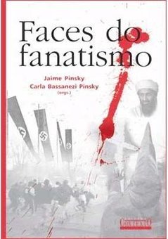 Faces do Fanatismo