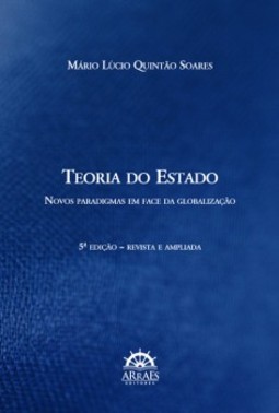 Teoria do Estado: novos paradigmas em face da globalização