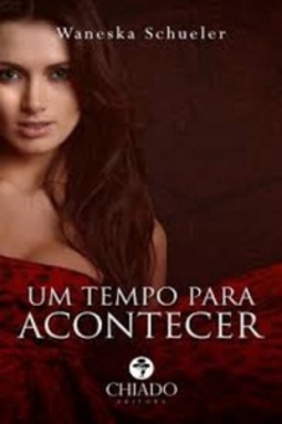 Um Tempo Para Acontecer