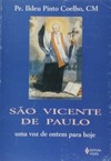 São Vicente de Paulo: uma voz de ontem para hoje