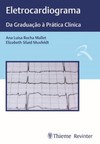 Eletrocardiograma: da graduação à prática clínica