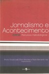 Jornalismo e acontecimento: percursos metodológicos