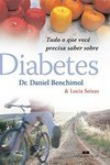 Diabetes: Tudo o que Você Precisa Saber