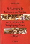 Aventura da Leitura e Escrita Entre os Mestres Roleplaying Games RPG