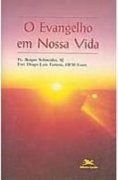 O Evangelho em Nossa Vida