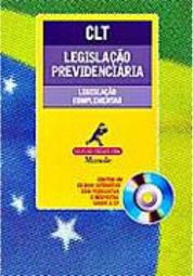 CLT - Consolidação das Leis do Trabalho: Legislação Previdenciária