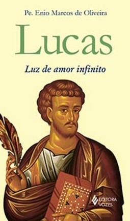 Lucas: luz de amor infinito