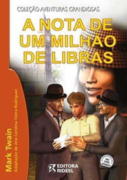 A Nota de Um Milhão de Libras (Coleção Aventuras Grandiosas)