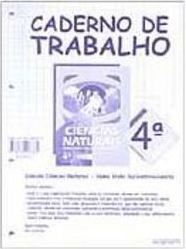 Ciências Naturais: Caderno de Trabalho - 4 série - 1 grau