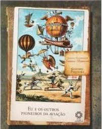 EU E OS OUTROS PIONEIROS DA AVIACAO