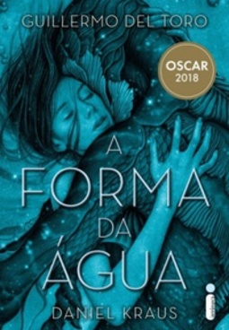 A FORMA DA ÁGUA