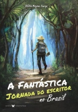 A Fantástica Jornada do Escritor no Brasil