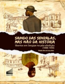 Saindo das Senzalas, Mas Não da História