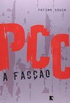 Pcc, A Facção