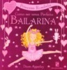 Princesa Rosabela: Como Ser uma Perfeita Bailarina