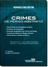 CRIMES DE PERIGO ABSTRATO