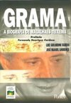 Grama - A Biografia de Magalhães Teixeira